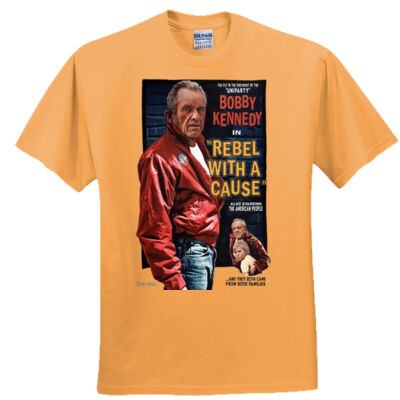 Bobby Kennedy rebel with a cause satire tee - Everyone's Favorite T-Shirt for the Whole Family Thumbnail